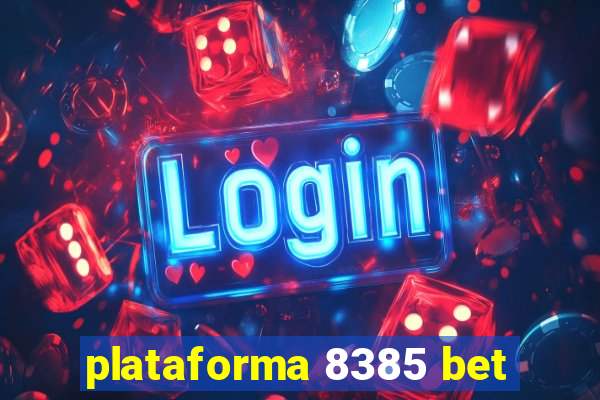 plataforma 8385 bet